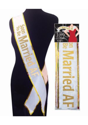 Soon To Be Married AF Party Sash - White/Gold